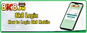 8k8 Login: Your Shortcut to Safe and Enjoyable Gaming Experience 6 8k8 Login
